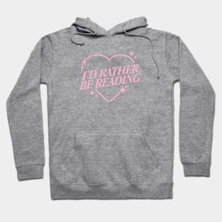 I'd Rather Be Reading Sparkly Heart Pink Version Hoodie